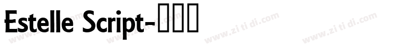 Estelle Script字体转换